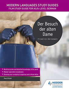 Modern Languages Study Guides: Der Besuch der alten Dame 