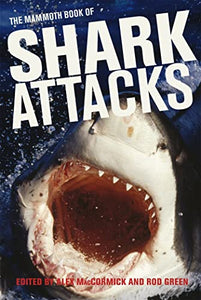 Mammoth Book of Shark Attacks, The 