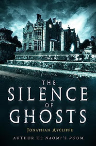 The Silence of Ghosts 