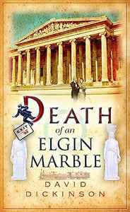 Death of an Elgin Marble 