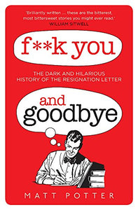 F**k You And Goodbye 