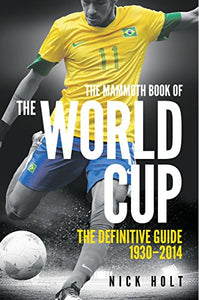 Mammoth Book Of The World Cup 