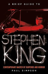 A Brief Guide to Stephen King 