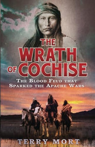 The Wrath of Cochise 