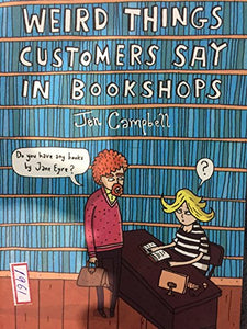 Weird Things Customers Say in Bookshops 