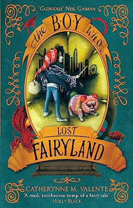 The Boy Who Lost Fairyland 