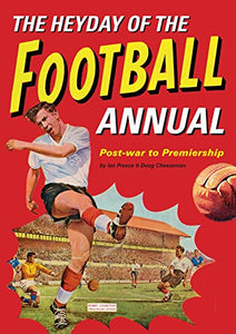 The Heyday Of The Football Annual 