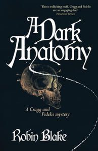 A Dark Anatomy 