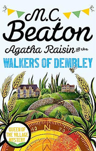 Agatha Raisin and the Walkers of Dembley 