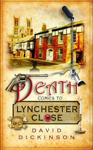 Death Comes to Lynchester Close 