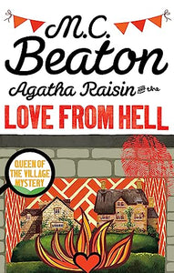 Agatha Raisin and the Love from Hell 