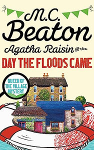 Agatha Raisin and the Day the Floods Came 