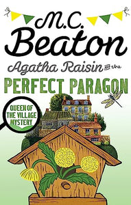 Agatha Raisin and the Perfect Paragon 