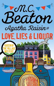 Agatha Raisin and Love, Lies and Liquor 