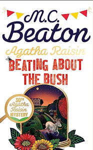 Agatha Raisin: Beating About the Bush 