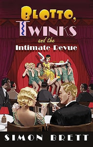 Blotto, Twinks and the Intimate Revue 