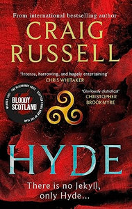 Hyde: WINNER OF THE 2021 McILVANNEY PRIZE FOR BEST CRIME BOOK OF THE YEAR 