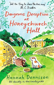 Dangerous Deception at Honeychurch Hall 