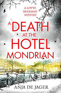 A Death at the Hotel Mondrian 