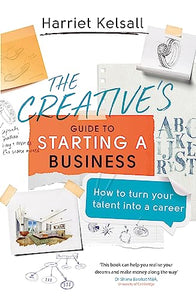 The Creative's Guide to Starting a Business 