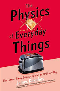 The Physics of Everyday Things 