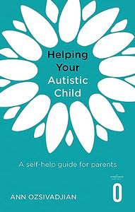 Helping Your Autistic Child 