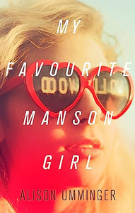 My Favourite Manson Girl 