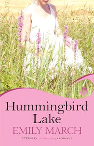 Hummingbird Lake: Eternity Springs Book 2 