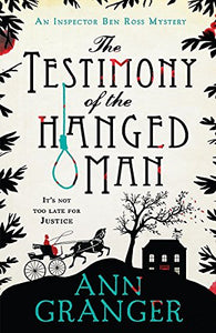 The Testimony of the Hanged Man (Inspector Ben Ross Mystery 5) 