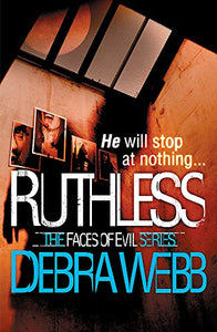 Ruthless (The Faces of Evil 6) 