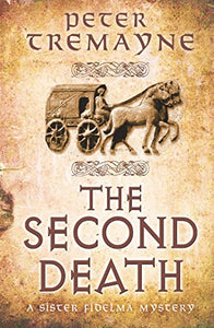 The Second Death (Sister Fidelma Mysteries Book 26) 