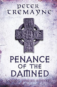 Penance of the Damned (Sister Fidelma Mysteries Book 27) 