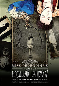 Miss Peregrine's Home For Peculiar Children: The Graphic Novel 