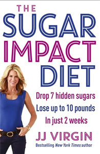 The Sugar Impact Diet 