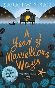 A Year of Marvellous Ways: The Richard and Judy Bestseller 