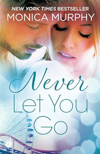 Never Let You Go: Never Series 2 