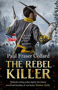 The Rebel Killer (Jack Lark, Book 7) 