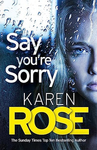 Say You're Sorry (The Sacramento Series Book 1) 