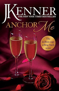 Anchor Me: Stark Series Book 4 