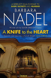 A Knife to the Heart (Ikmen Mystery 21) 