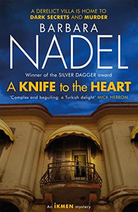 A Knife to the Heart (Ikmen Mystery 21) 