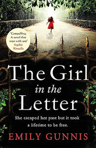 The Girl in the Letter: A home for unwed mothers; a heartbreaking secret in this historical fiction bestseller inspired by true events 