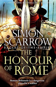 The Honour of Rome (Eagles of the Empire 19) 