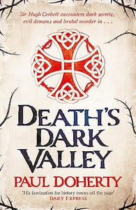 Death's Dark Valley (Hugh Corbett 20) 