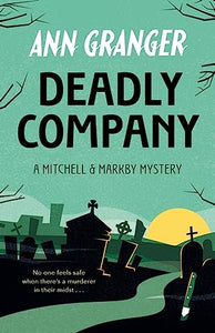 Deadly Company (Mitchell & Markby 16) 