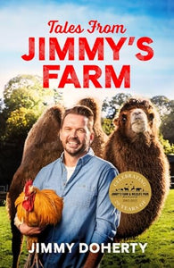 Tales from Jimmy's Farm: A heartwarming celebration of nature, the changing seasons and a hugely popular wildlife park - as seen on ITV's 'Jimmy and Shivi's Farmhouse Breakfast'. 