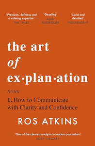 The Art of Explanation 