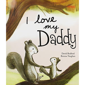 I Love My Daddy - Picture Story Book 