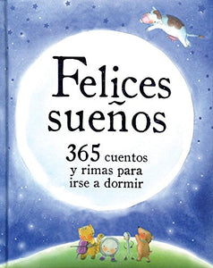 Felices sueños (Spanish Edition) 