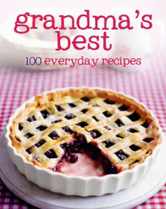 Grandma's Best 100 Recipes 